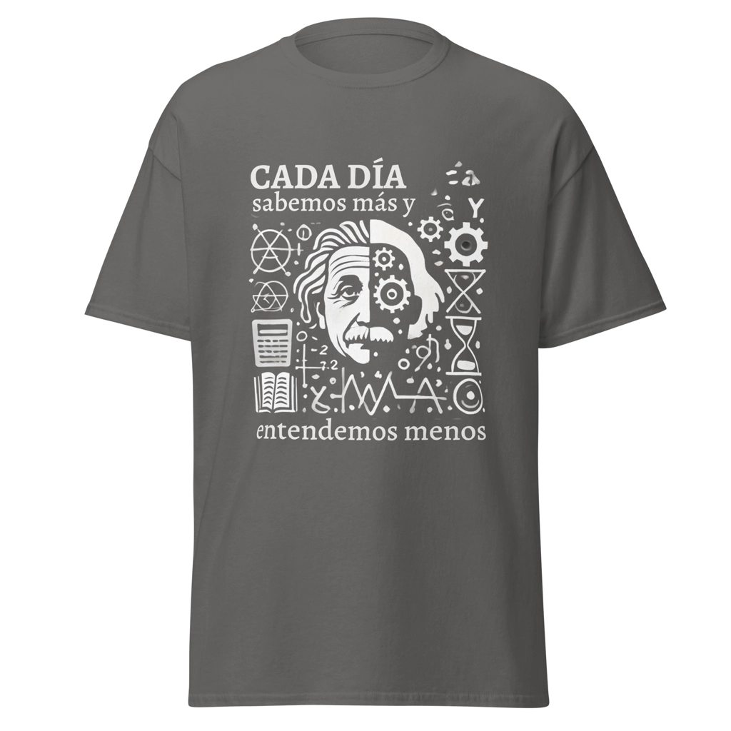 Camiseta "Cada día sabemos más y entendemos menos". - Einstein - Imagen 6